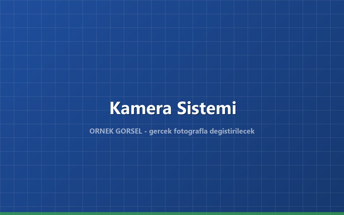 Fabrika sahasına 32 kameralı sistem kurulumu